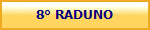 8 RADUNO